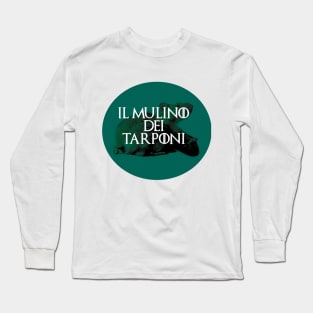 Il mulino dei tarponi Long Sleeve T-Shirt